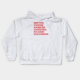 Ignore The Governor - Anti Biden Kids Hoodie